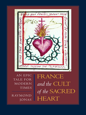 cover image of France and the Cult of the Sacred Heart
